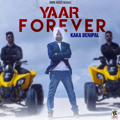 Yaar Forever Kaka Benipal