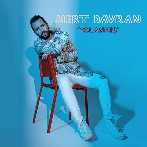 Yalanmış Mert Davran