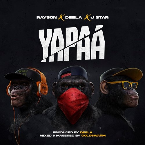 Yapa Deella and Rayson feat. J Star