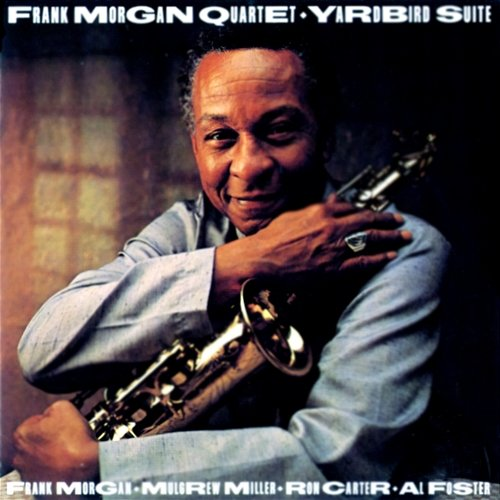 Yardbird Suite Frank Morgan Quartet