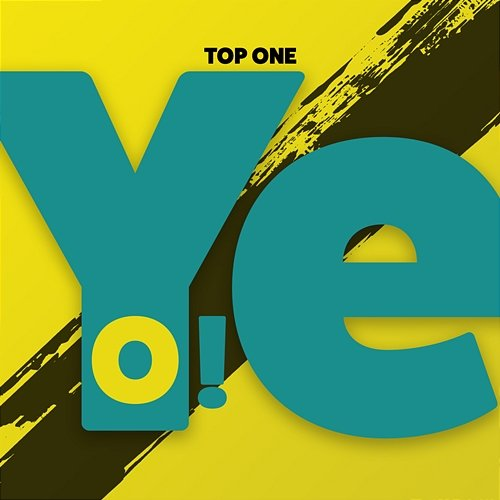 Ye O! Top One