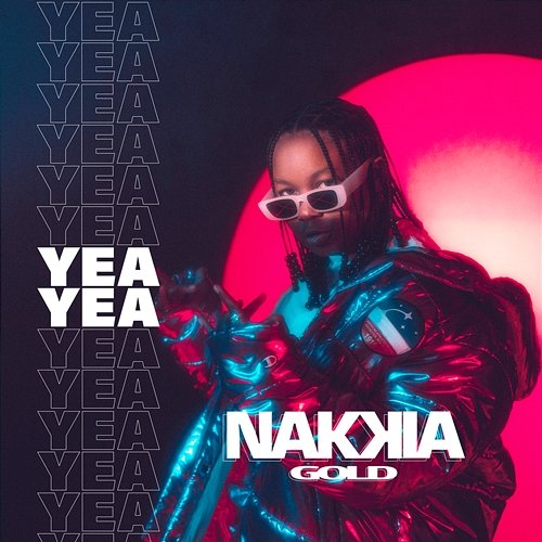 Yea Yea Nakkia Gold