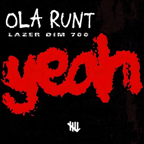 yeah Ola Runt, LAZER DIM 700