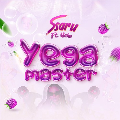 Yega Master Ssaru feat. Ucho