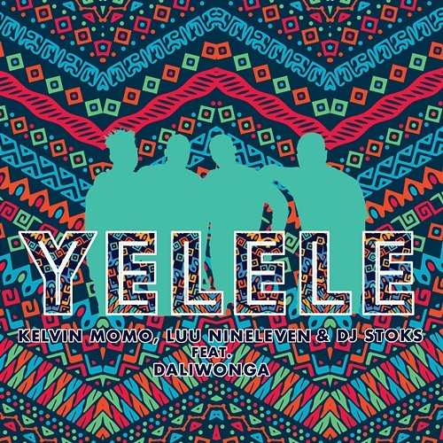 Yelele Kelvin Momo, Luu Nineleven, DJ Stoks feat. DaliWonga