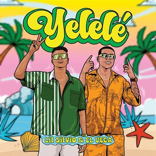 YELELE Lil Silvio & El Vega