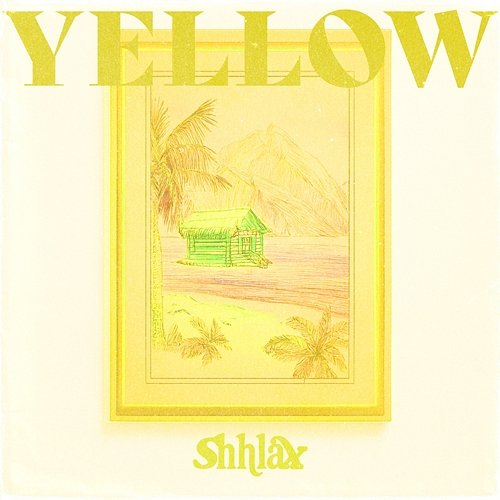 YELLOW SHHLAX