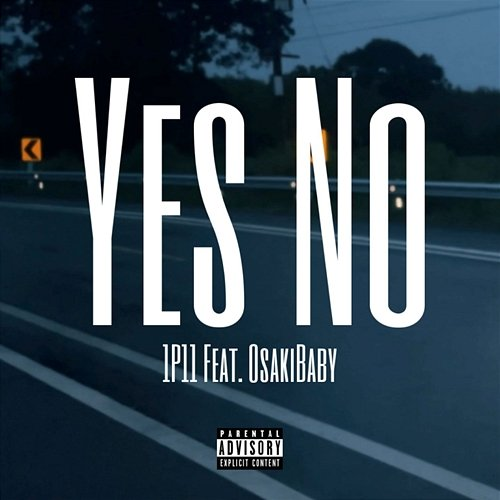 Yes No OsakiBaby feat. 1P11