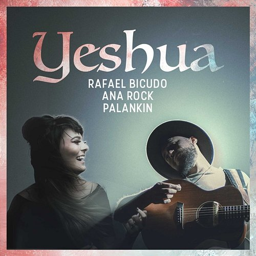 Yeshua Rafael Bicudo, Ana Rock & Palankin