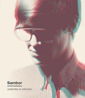 Yesterday Is Unknown Sambor