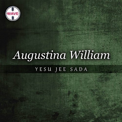 Yesu Jee Sada Augustina William, Anum Yousaf