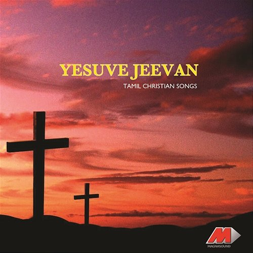Yesuve Jeevan Mano, Hema John & Merry Virginia