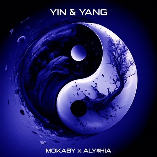 YIN & YANG MOKABY, ALY$HIA