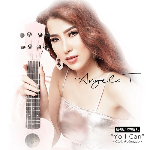 Yo I Can Angela T