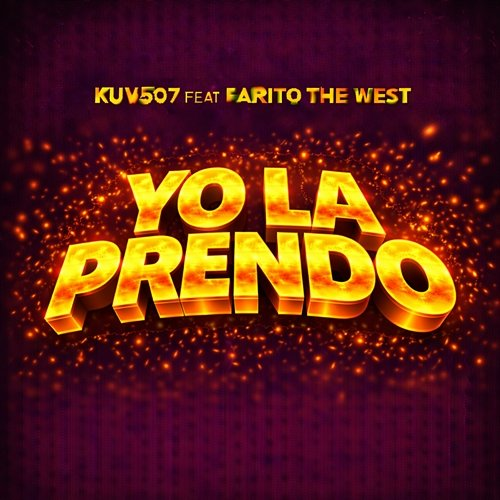 Yo La Prendo kuv507, Farito The West