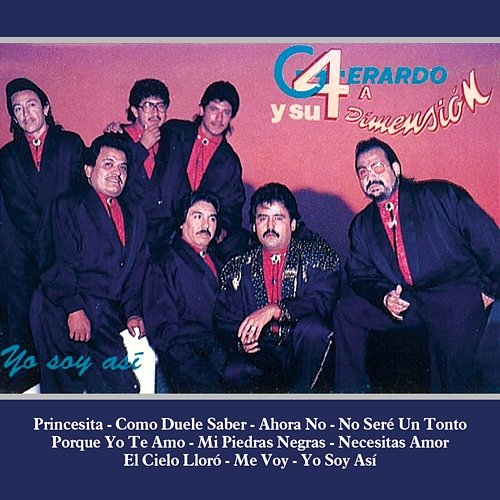 Yo Soy Así Gerardo y Su 4a. Dimensión