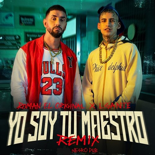 YO SOY TU MAESTRO L-Gante & NEGRO DUB, Roman El Original