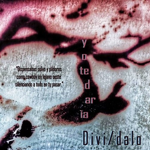 Yo Te Daría Divídalo
