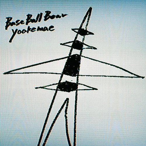 Yoakemae Base Ball Bear