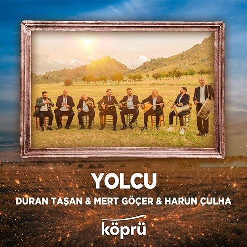 YOLCU Duran Taşan, Mert Göçer, Harun Çulha