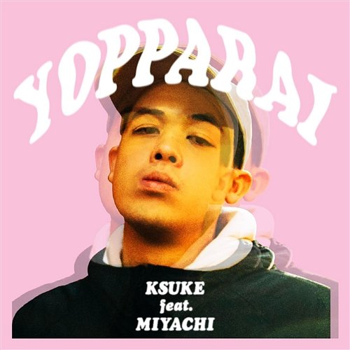 YOPPARAI KSUKE