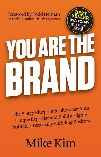 You Are The Brand Kim Mike