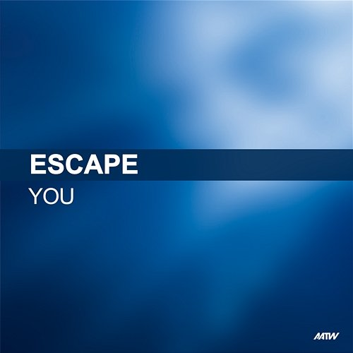 You Escape
