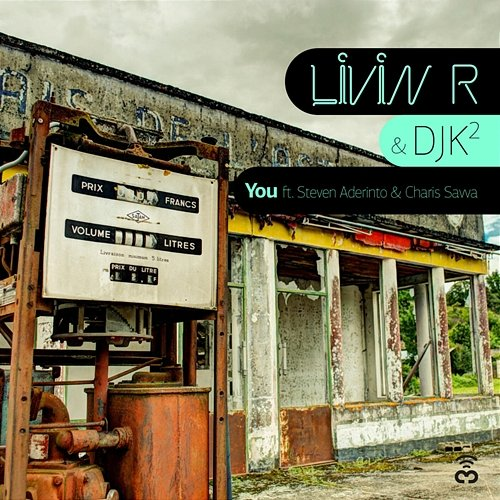 You Steven Aderinto, DJK2, Charis Savva, Livin R