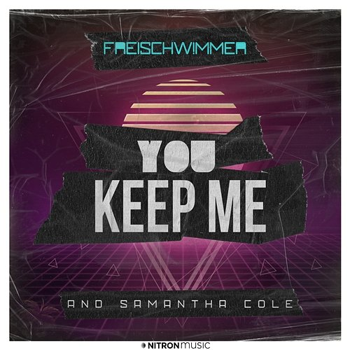 You Keep Me Freischwimmer, Samantha Cole