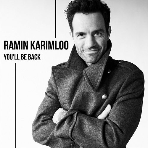 You'll Be Back Ramin Karimloo