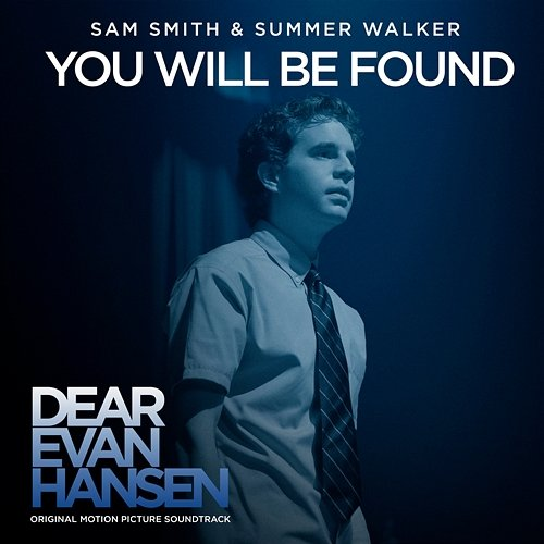 You Will Be Found Sam Smith, Summer Walker