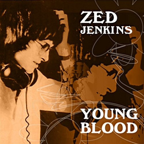 Young Blood Zed Jenkins