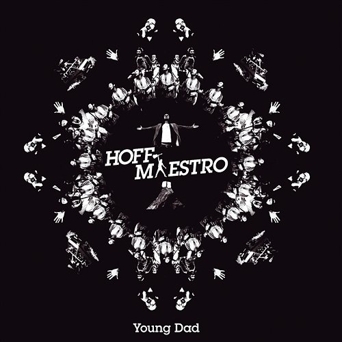 Young Dad HOFFMAESTRO