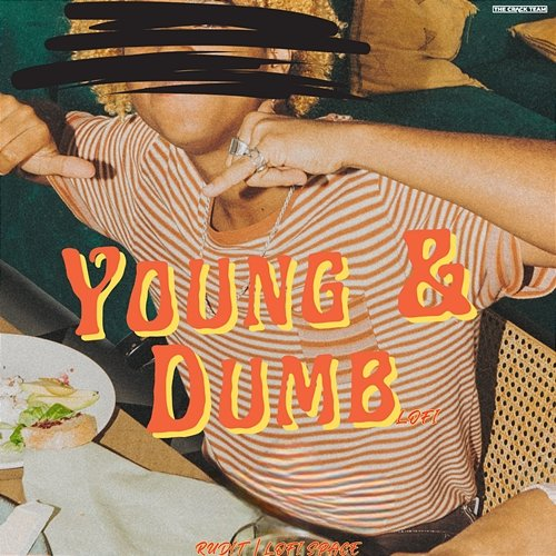Young & Dumb Rudit & Lofi Space