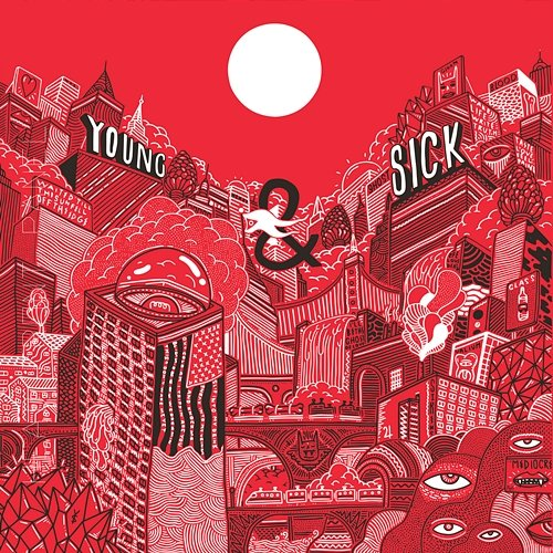 Young & Sick Young and Sick
