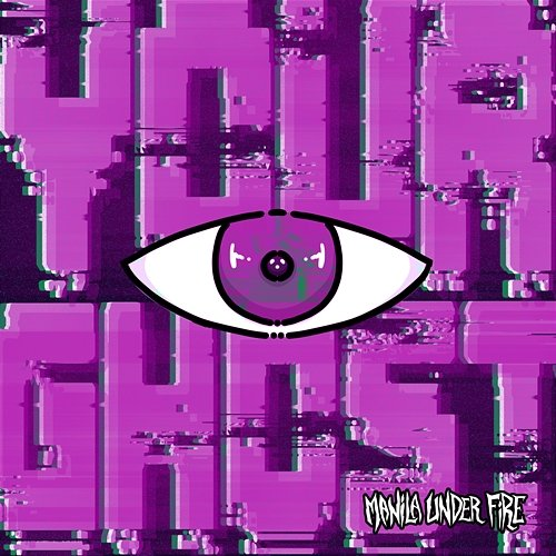 Your Ghost Manila Under Fire