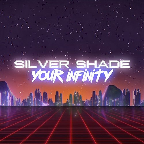 Your Infinity SILVER SHADE