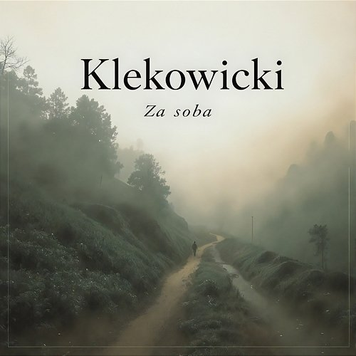 Za sobą Klekowicki