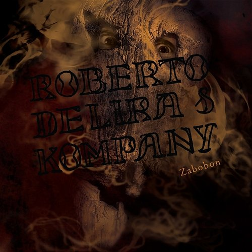Zabobon Roberto Delira & Kompany