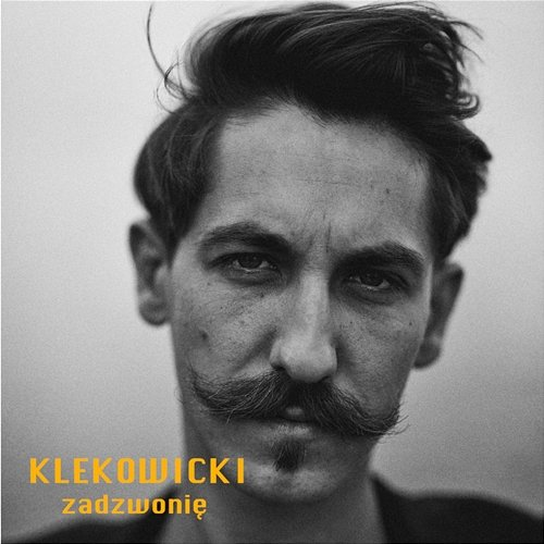 Zadzwonię Klekowicki