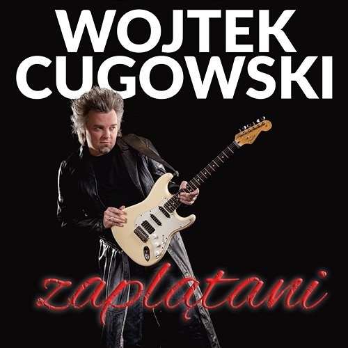 Zaplątani Wojtek Cugowski