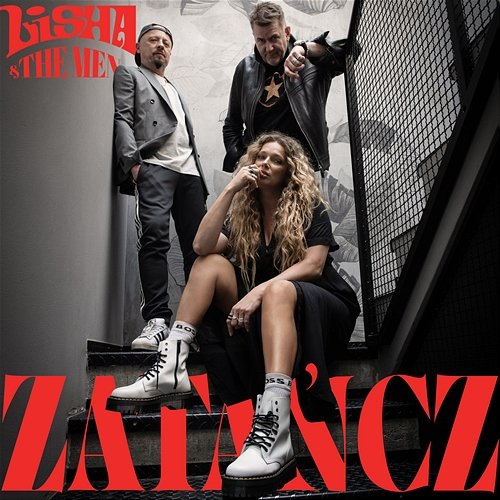 Zatańcz Lisha & The Men