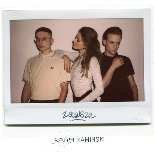 Zawsze Ralph Kaminski
