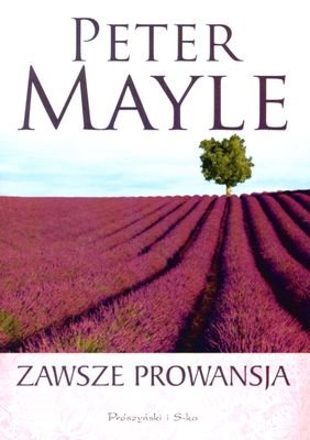 Zawsze Prowansja Mayle Peter