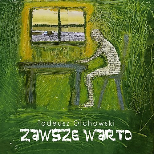 Zawsze warto Tadeusz Olchowski