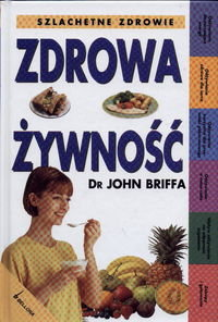 Zdrowa żywność Briffa John