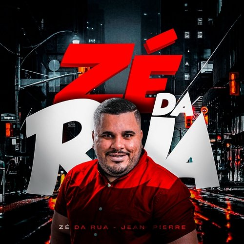Zé da Rua Jean Pierre