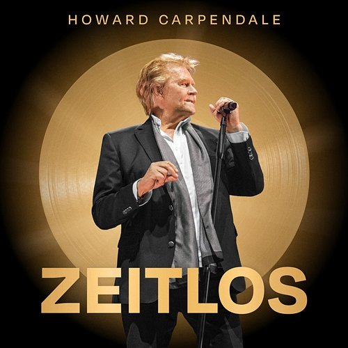 Zeitlos Howard Carpendale