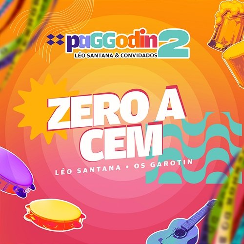 Zero a Cem Léo Santana, Os Garotin