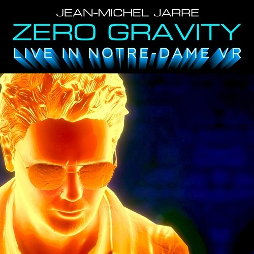 Zero Gravity Jean-Michel Jarre & Tangerine Dream